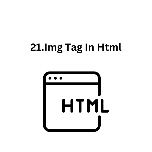 21.Img Tag In Html